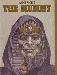 Anne Rice's The Mummy or Ramses the Damned