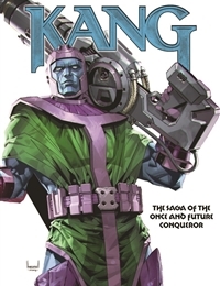 Kang: The Saga of the Once and Future Conqueror