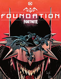 Batman/Fortnite: Foundation