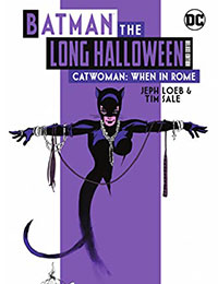 Batman The Long Halloween: Catwoman: When In Rome: Deluxe Edition