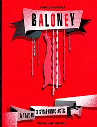 Baloney: A Tale in 3 Symphonic Acts