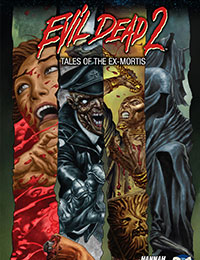 Evil Dead 2: Tales of the Ex-Mortis