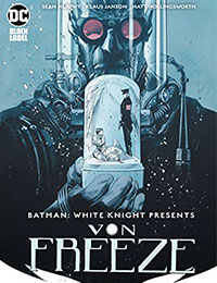 Batman: White Knight Presents Von Freeze