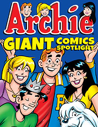 Archie Giant Comics Spotlight