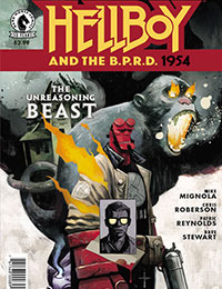 Hellboy and the B.P.R.D.: 1954--The Unreasoning Beast