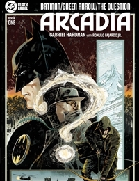 Batman / Green Arrow / The Question: Arcadia