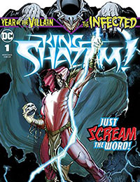 The Infected: King Shazam