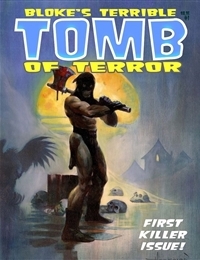 Bloke's Terrible Tomb Of Terror