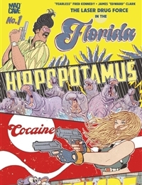 The Florida Hippopotamus Cocaine Massacre
