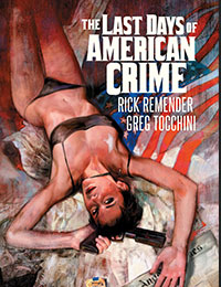 The Last Days of American Crime