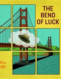 The Bend of Luck