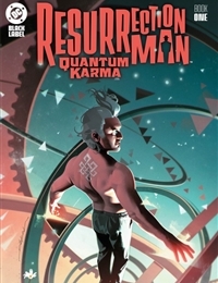 Resurrection Man: Quantum Karma