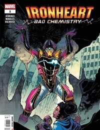 Ironheart: Bad Chemistry Ironheart: Bad Chemistry