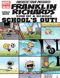 Franklin Richards: School's Out!