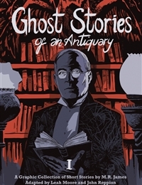 Ghost Stories of an Antiquary