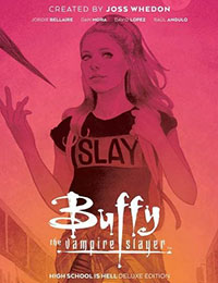 Buffy the Vampire Slayer: High School is Hell Deluxe Edition