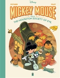 Walt Disney's Mickey Mouse Verses the Mouseton Society of Evil
