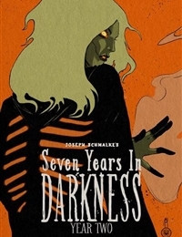 Seven Years in Darkness: Year Two