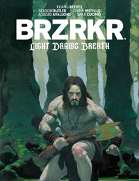 BRZRKR: Light Draws Breath