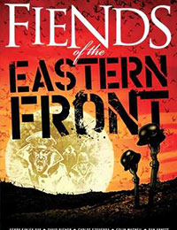 Fiends of the Eastern Front