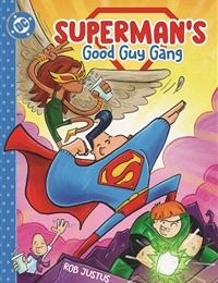 Superman's Good Guy Gang Superman's Good Guy Gang
