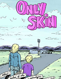 Only Skin Only Skin