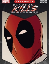 Deadpool Kills the Marvel Universe Infinity Comic