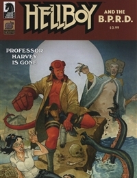 Hellboy and the B.P.R.D.: Professor Harvey is Gone