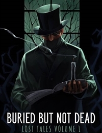 Buried but Not Dead: Lost Tales