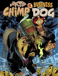 Acid Chimp vs. Business Dog