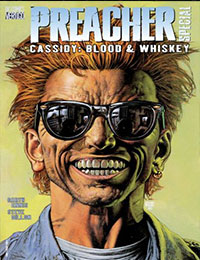 Preacher Special: Cassidy : Blood and Whiskey