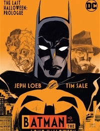 Batman: The Long Halloween - The Last Halloween