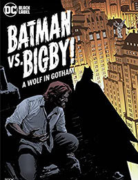 Batman Vs. Bigby! A Wolf In Gotham